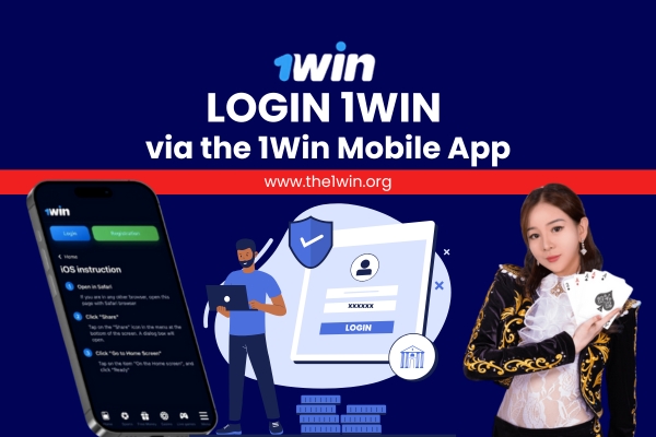 Login 1Win via the 1Win Mobile App | 1win