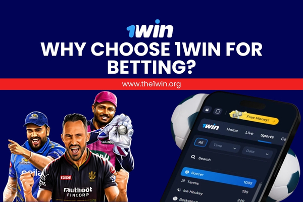 Why Choose 1Win for Betting | 1win