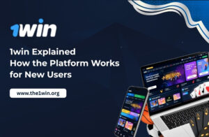 Read more about the article 1win Explained: How the Platform Works for New Users