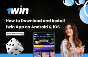 Read more about the article How to Download and Install 1win App on Android & iOS
